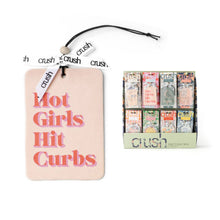 Load image into Gallery viewer, Car air freshener with 'Hot Girls Hit Curbs' text and a box of Crush air fresheners in assorted package scents.
