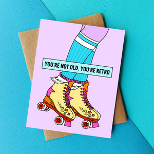 You're Retro / Nostalgic Funny Greeting Card