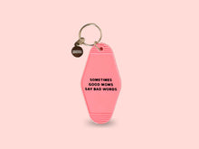 Load image into Gallery viewer, Sometimes Good Moms - Hot Stamped Motel Keychain
