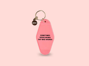 Sometimes Good Moms - Hot Stamped Motel Keychain