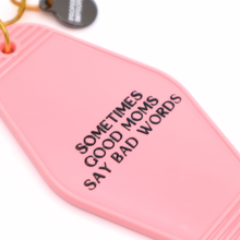 Load image into Gallery viewer, Sometimes Good Moms - Hot Stamped Motel Keychain
