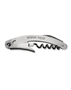 The "WINE NOT" Corkscrew | Silver